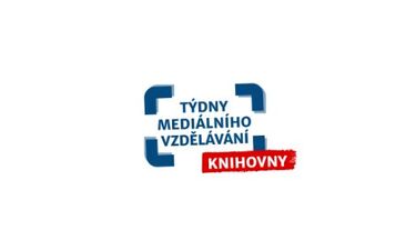 TÝDNY MEDIÁLNÍHO VZDĚLÁVÁNÍ 25. 5. –  5. 6. 2026